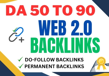 30 DA 50 to DA 90 best web 2.0 backlinks