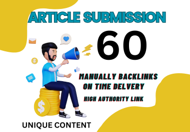 I will do 60 Boost Online Presence with Expert Article Submission Services