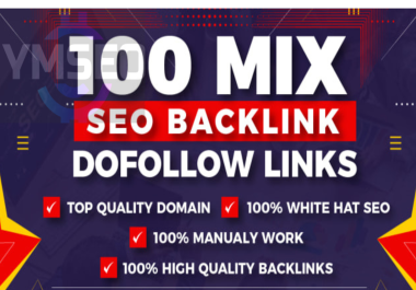 I will Create you manual high 100 mix seo backlinks package
