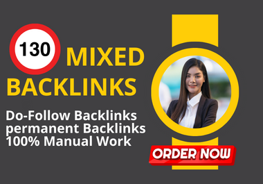 Boost Your Website Ranking with High-Quality Dofollow 130 MIX Backlinks