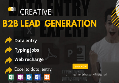 I will provide b2b lead generation,  Data entry and Typing job
