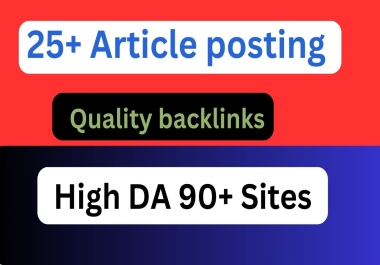 Provide 50 article submission 90+ Sites Dofollow backlinks