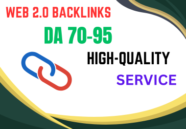25 Da 70-95 web 2 0 backlinks for your website