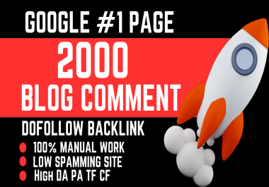 I will do 2000 Manual Top Quality SEO Blog Comment With Backlinks high DA/PA