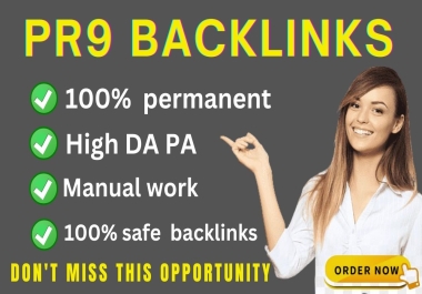 Create 60 PR9 DA90+ 2024 updated Best High Quality SEO Backlinks