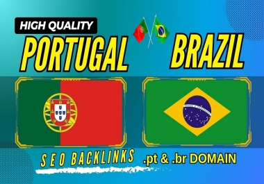 create 20 portugal and brazil seo backlinks high da 80 domain br or pt linkbuilding