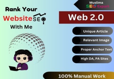 I will create high effective blog with high da super 50 web 2.0 backlinks