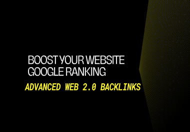 Boost your website I will do advanced web 2.0 backlinks