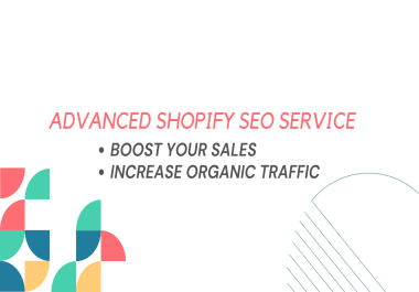 I will do complete shopify seo for ecommerce ranking,  sales,  and traffic