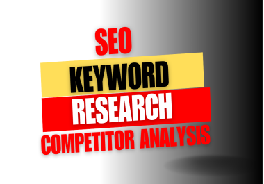 I will do SEO keyword research and competitor analysis for your website organic ranking