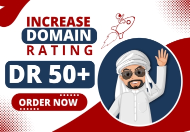 I Will increase ahrefs DR domain rating upto 50