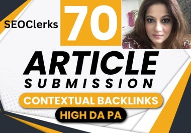 Boost Your Online Presence with 70 High DA/PA Article Contextual Backlinks