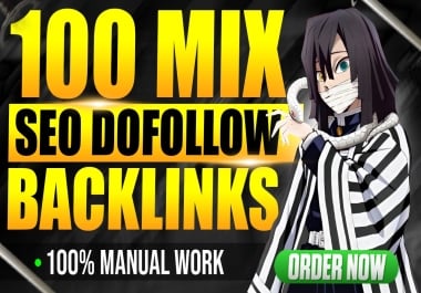 High Quality 100 Mix Backlinks to Boost Your SEO
