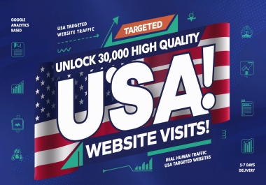Unlock 30,000 High-Quality USA Website Visits - Boost Your Traffic with Precision Targeting