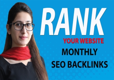 Boost Website Ranking with Monthly SEO Link building Service