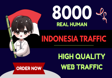 8000 Traffic from Indonesia to your website or any link