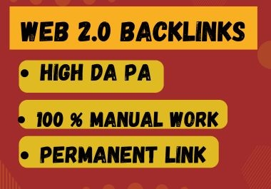I will make 20 Web 2.0 High DA Seo Dofollow Manual Backlinks