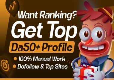 300 Top Quality Da 50+ Profile Backlinks Service 100 Manual & Dofollow Links