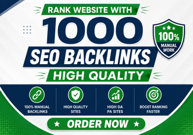 1000 High Quality SEO Backlinks Safe Link Building for Website Authority & Rankings