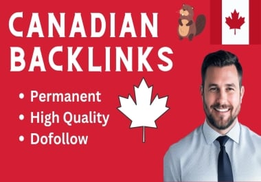 10 Canada Backlinks From High Quality Canadian Websites Improve Your DR