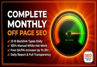 I will do full off page SEO monthly service with 15 types dofollow backlinks