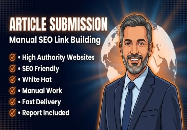 I Will Do 50 Dofollow Article Submission Backlinks from Relevant Sites