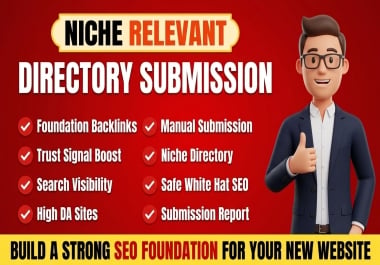 I Will Build 250 Manual High DA Foundation Backlinks Via Directory Submission