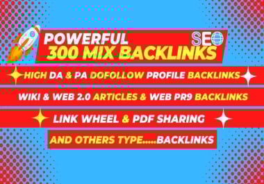 Guaranteed Rank Higher on Google 300 Mix High Quality & High DA PA Dofollow Manual SEO Backlinks