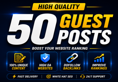 50 HIGH QUALITY DOFOLLOW GUEST POST