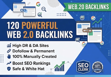 I will create 120 powerful Web 2.0 backlinks for your website SEO