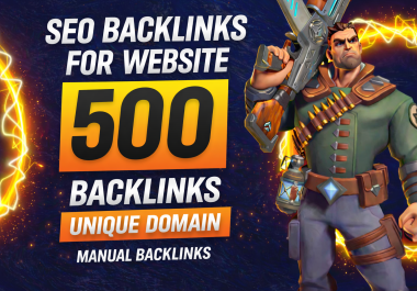 I Will Build 500 Powerful SEO Backlinks for Higher Google Rankings