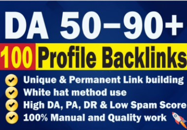 Manually 100 DA 50- 90+ Profile Backlinks