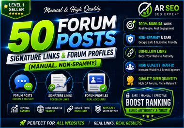 SEO Ranking Benefits TOP 50 Manual Forum Posts,  Signature Links & Forum Profile Backlinks
