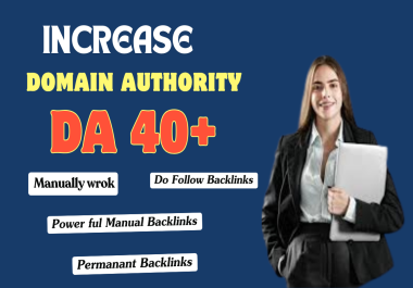 I will boost your domain authority DA 40+ with high authority SEO backlinks