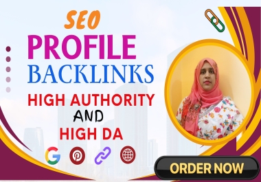 I will do 100 SEO profile backlinks from high da pa authority