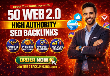 Get 50 Tier 1 + 200 Tier 2 Web 2.0 Manual Backlinks High DA SEO Links to Boost Google Ranking