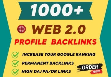 Get 1000+ Web 2.0 Profile Backlinks in 24 hours