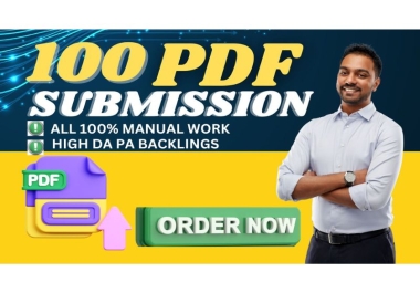 I will manually provide 100 PDF submission on high DA document sharing sites