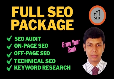 Full Monthly SEO Package Including On page,  Off page,  Technical,  Audit & Keyword Research