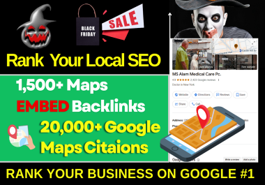 20,000 Manual Google Maps Citations and 1500 Maps Embed Web 2.0 blog Post for local SEO ranking
