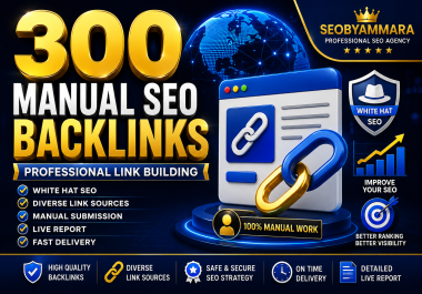 I Will Build 300 Manual White Hat SEO Backlinks for Link Building