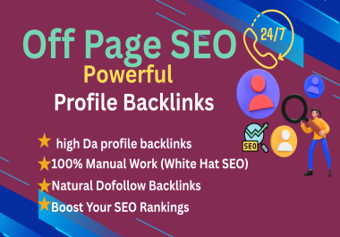 I will create 100 powerful profile backlinks from high DA websites to boost your SEO