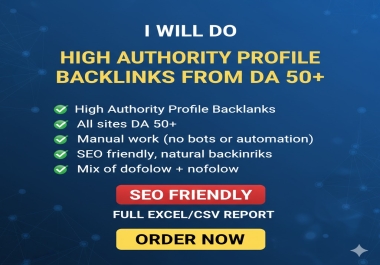 Create 50 High Authority Profile Backlinks DA 50+ to Boost Your Rankings