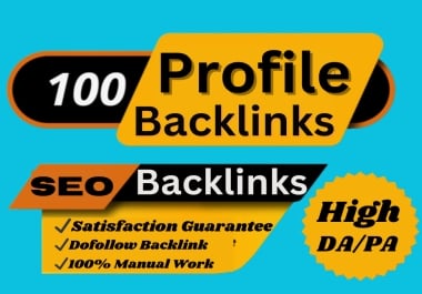 I Will Build 100 High Authority Profile Backlinks for Better Google Ranking