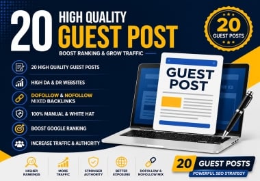 20 Guest Post with High DA/DR for Powerful SEO Growth