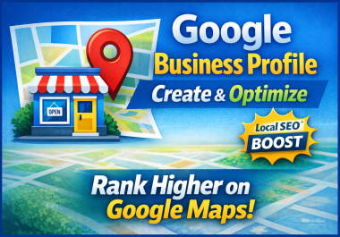 I will create & optimize Google Business Profile for local SEO and Google Maps ranking