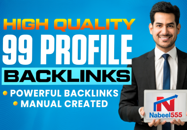 99 Premium Manual Profile Backlinks Service for SEO link building