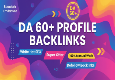 I Will Create 20 High Authority SEO Profile Backlinks to Boost Your Ranking