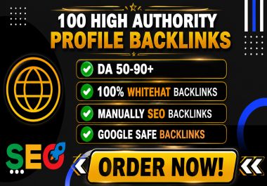 Manually 100 High Authority Profile Backlinks For Seo Link Building
