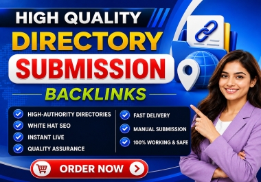 I Will Manually Create 100 High Authority Directory Submission Backlinks For SEO Success